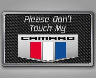 2010-2020 Camaro - Please Dont Touch My Camaro Dash Plaque | Choose Color